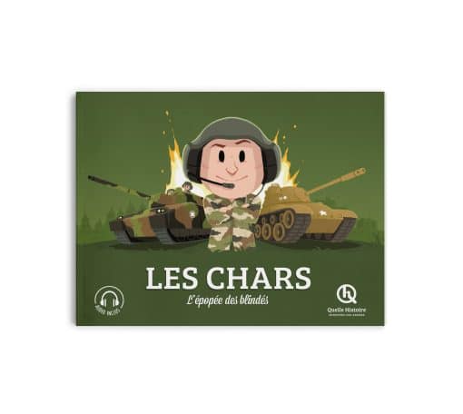 Les chars - Classique Quelle Histoire
