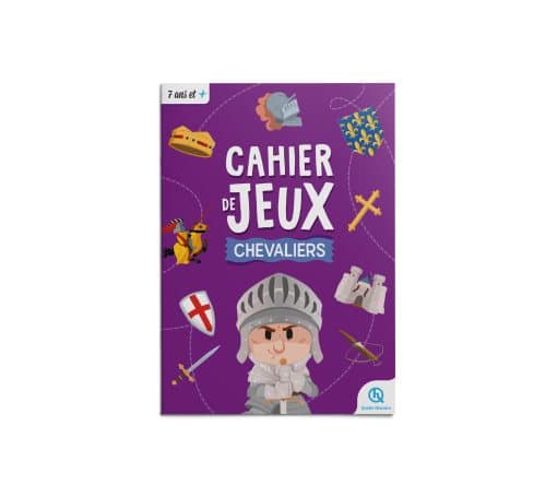 Cahier de jeux - Chevalier - Quelle Histoire