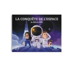 La conquête de l'espace - Classique + - Quelle Histoire
