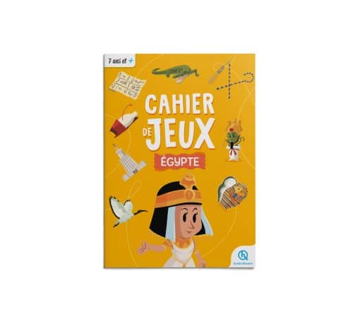 Cahier de jeux - Égypte - Quelle Histoire