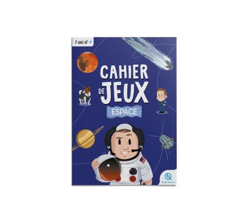 Cahier de jeux - Espace - Quelle Histoire