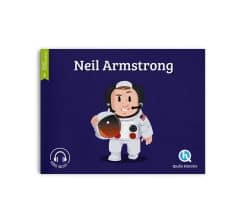 Neil Armstrong - Quelle Histoire