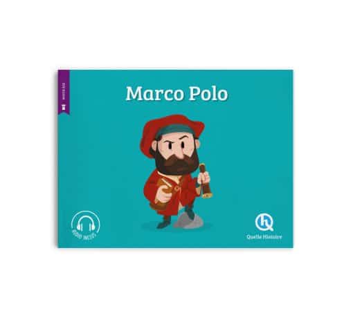 Marco Polo - Quelle Histoire