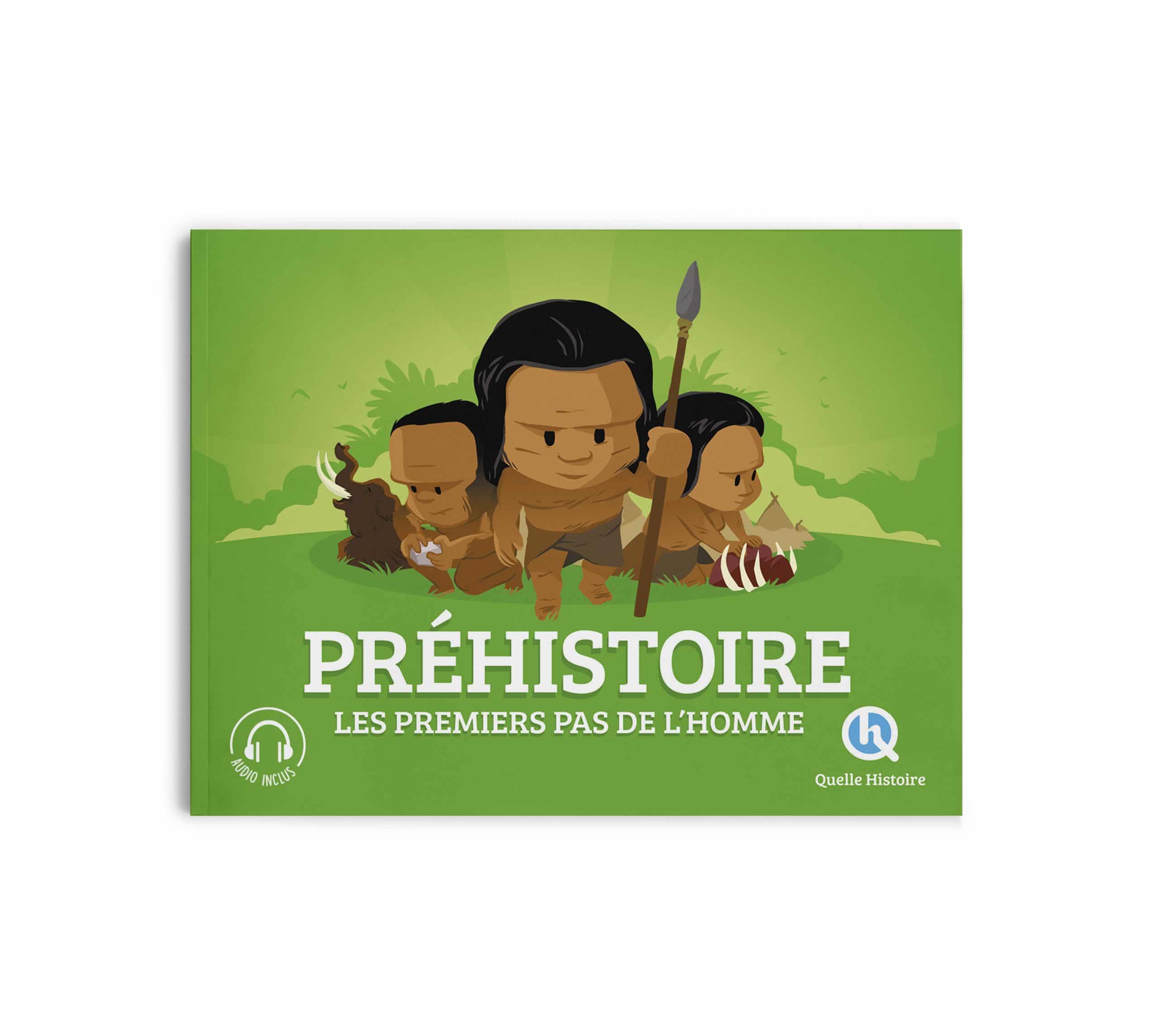 Livre Prehistoire Pour Les Enfants Ce1 Ce2 Quelle Histoire Editions