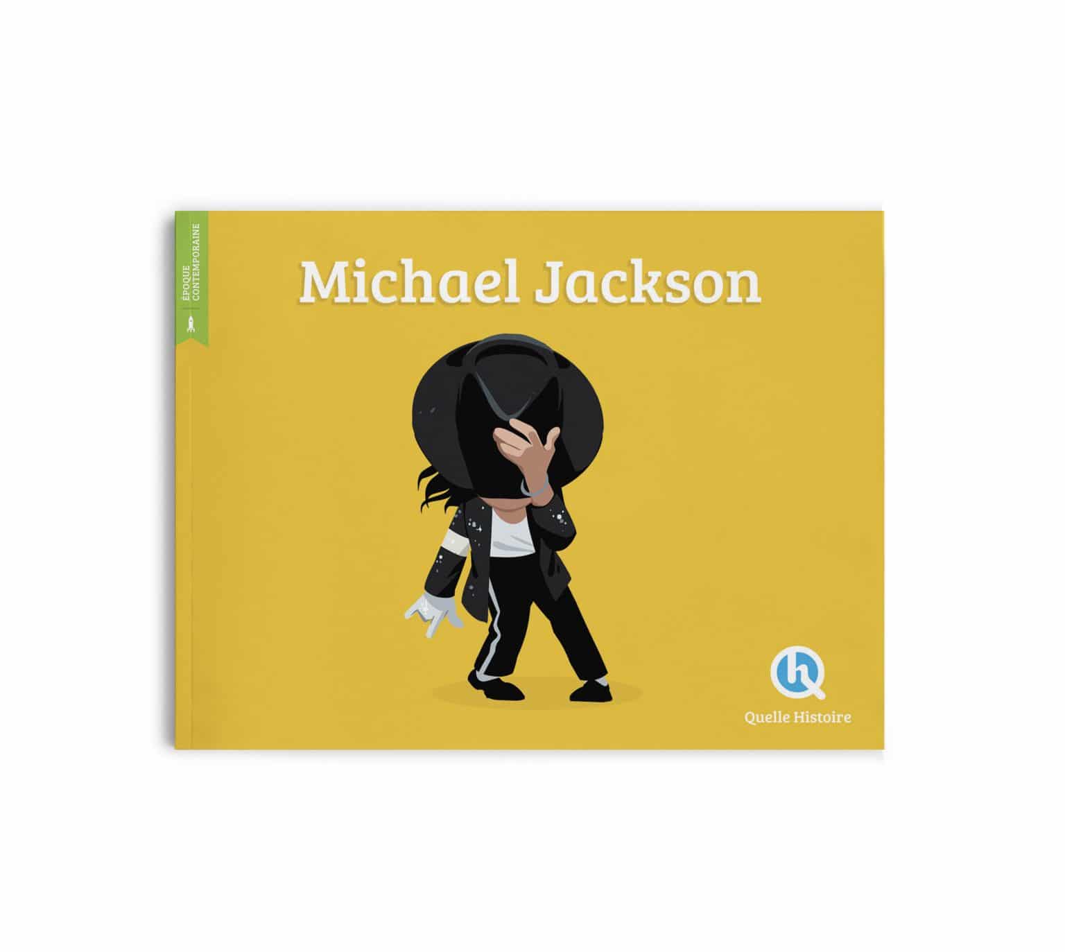 Michael Jackson Quelle Histoire éditions
